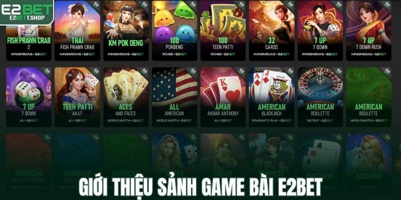 Giới thiệu sảnh game bài E2BET