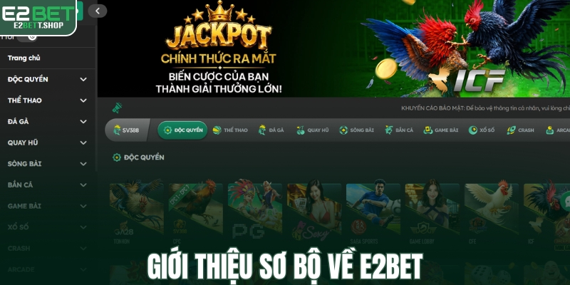 Giới thiệu sơ bộ về E2BET