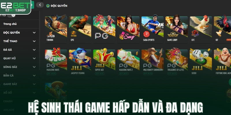 Hệ sinh thái trò chơi hấp dẫn và đa dạng của nền tảng