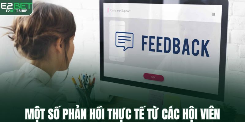 Một số phản hồi thực tế từ các hội viên