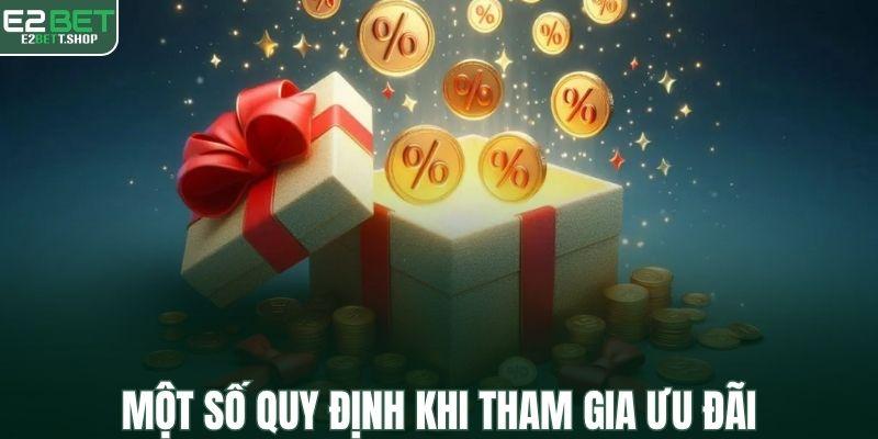 Một số quy định khi tham gia ưu đãi