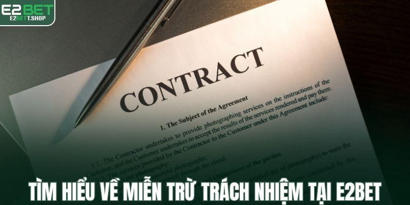 Tìm hiểu sơ lược về miễn trừ trách nhiệm tại E2BET